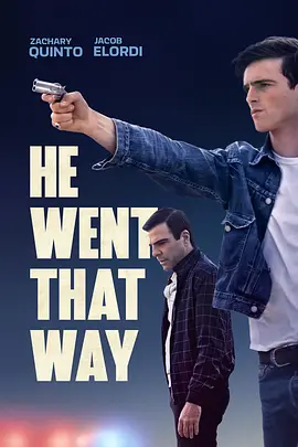 他朝那边走了 He Went That Way (2023) 惊悚 / 犯罪