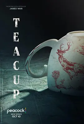 【欧美剧】茶杯 Teacup (2024) 美国 科幻 / 惊悚 / 恐怖