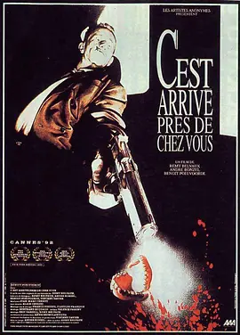 人咬狗 C'est arrivé près de chez vous (1992) 喜剧 / 惊悚 / 犯罪