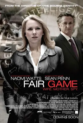 众矢之的 Fair Game (2010) 动作 / 惊悚 / 传记 又名: 不公平的战争/ 叛谍反击(港