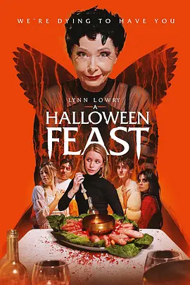 万圣节家宴 A Halloween Feast (2024) 喜剧恐怖黑色电影